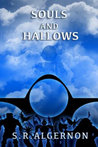 Βιβλίο Souls and Hallows S R Algernon