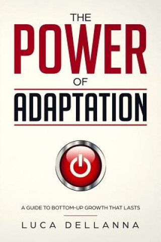 Kniha Power of Adaptation Luca Dellanna