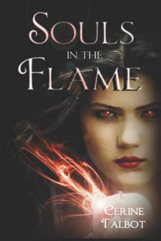 Kniha Souls in the Flame Cerine Talbot