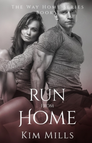 Knjiga Run From Home Kim Mills