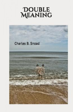 Knjiga Double Meaning Charles B Snoad