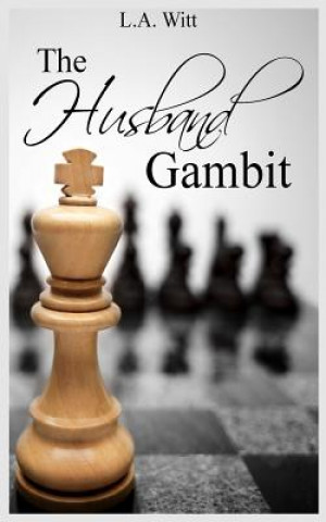 Carte The Husband Gambit L A Witt