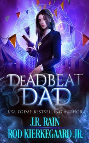 Kniha Deadbeat Dad Rod Kierkegaard Jr