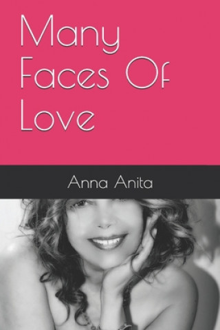 Kniha Many Faces Of Love Anna Anita