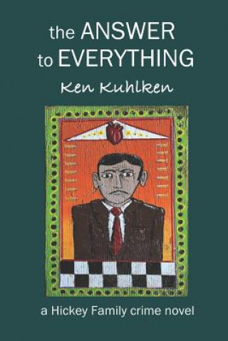 Knjiga The Answer to Everything Ken Kuhlken