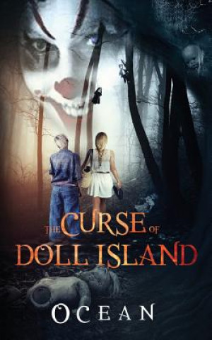 Carte The Curse of Doll Island: A Paranormal Suspense Thriller Ocean
