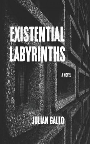 Carte Existential Labyrinths Julian Gallo