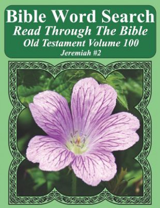 Kniha Bible Word Search Read Through The Bible Old Testament Volume 100: Jeremiah #2 Extra Large Print T W Pope