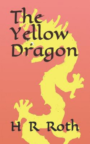 Buch The Yellow Dragon H R Roth