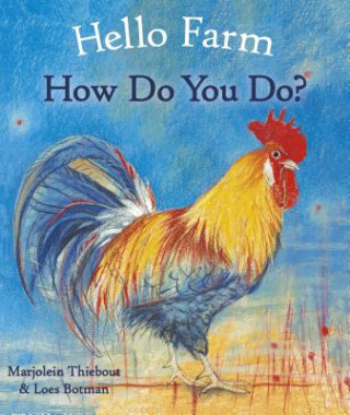 Kniha Hello Farm, How Do You Do? Marjolein Thiebout