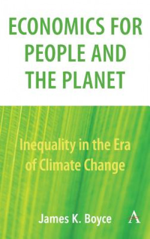 Knjiga Economics for People and the Planet James Boyce