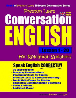 Książka Preston Lee's Conversation English for Romanian Speakers Lesson 1 - 20 (British Version) Matthew Preston