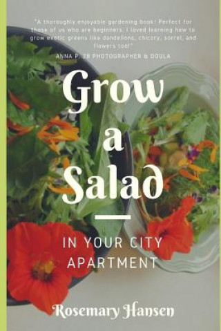 Książka Grow a Salad in Your City Apartment Rosemary Hansen