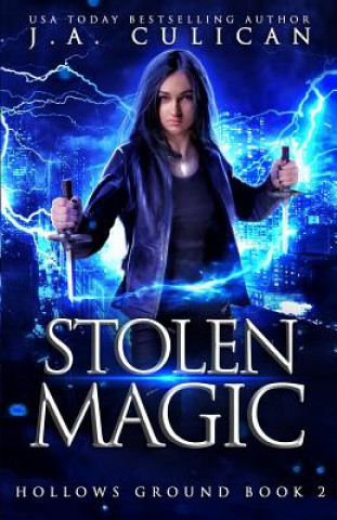 Knjiga Stolen Magic J. A. Culican