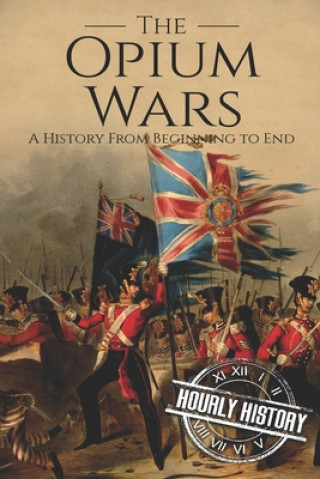 Livre Opium Wars Hourly History