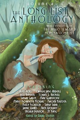 Kniha The Long List Anthology Volume 4: More Stories from the Hugo Award Nomination List Mary Robinette Kowal