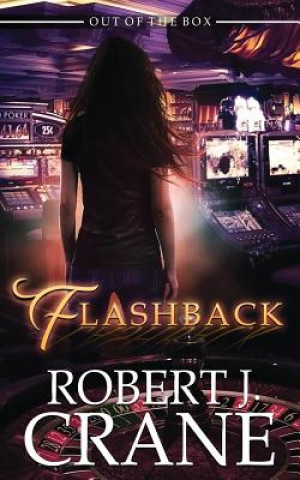 Knjiga Flashback Robert J. Crane