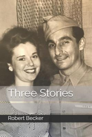 Kniha Three Stories Robert Becker