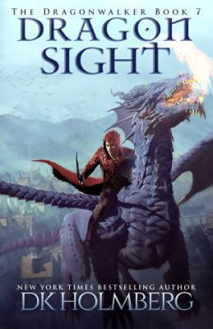 Knjiga Dragon Sight D. K. Holmberg