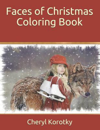 Książka Faces of Christmas Coloring Book Cheryl Korotky