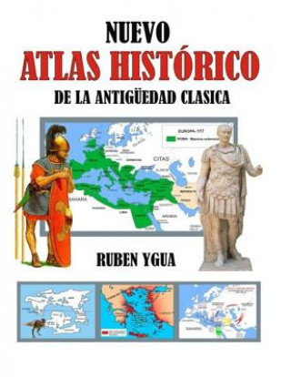 Книга Nuevo Atlas Historico: de la Antig Ruben Ygua