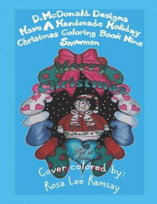 Könyv Have a Handmade Holiday Christmas Coloring Book Nine Deborah L. McDonald