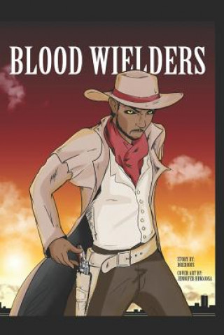 Kniha Blood Wielders Andre Jeanjcques