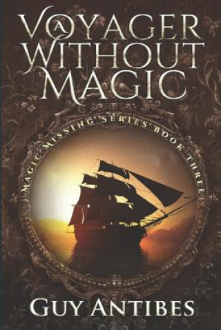 Knjiga A Voyager Without Magic Guy Antibes