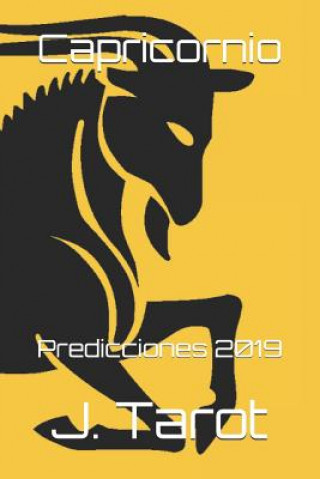 Könyv Capricornio: Predicciones 2019 J. Tarot