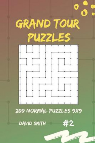 Książka Grand Tour Puzzles - 200 Normal Puzzles 9x9 Vol.2 David Smith