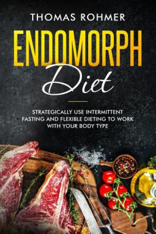 Carte Endomorph Diet Thomas Rohmer
