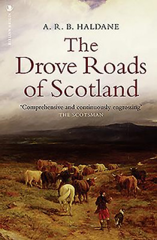 Buch Drove Roads of Scotland A. R. B. Haldane