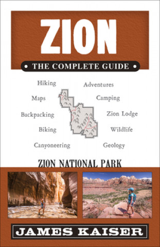 Könyv Zion: The Complete Guide James Kaiser