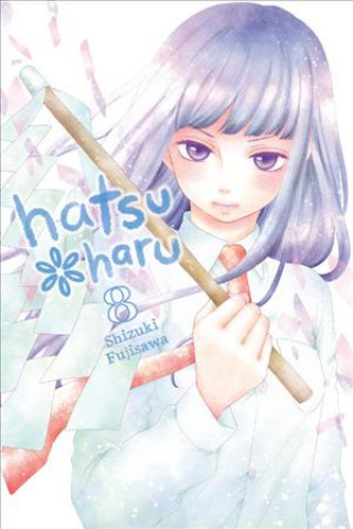 Carte Hatsu Haru, Vol. 8 Shizuki Fujisawa
