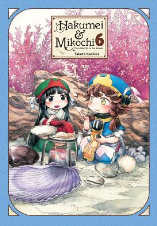 Knjiga Hakumei & Mikochi, Vol. 6 Takuto Kashiki