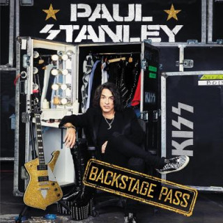 Digital Backstage Pass: The Starchild's All-Access Guide to the Good Life Paul Stanley