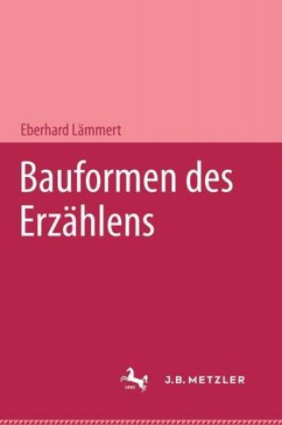 Kniha Bauformen des Erzahlens Eberhard Lammert