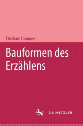 Livre Bauformen des Erzahlens Eberhard Lammert