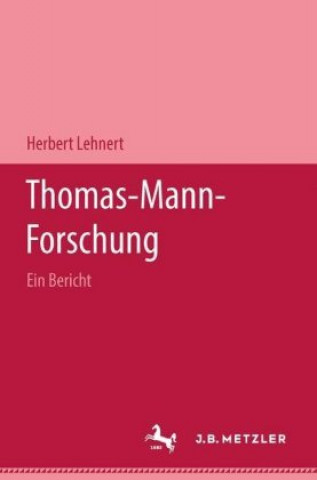 Knjiga Thomas-Mann-Forschung Herbert Lehnert