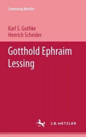 Kniha Gotthold Ephraim Lessing Karl S. Guthke