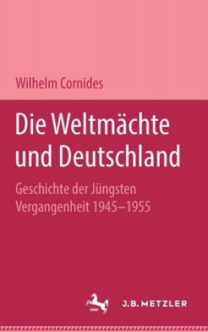 Livro Die Weltmachte und Deutschland Wilhelm Cornides