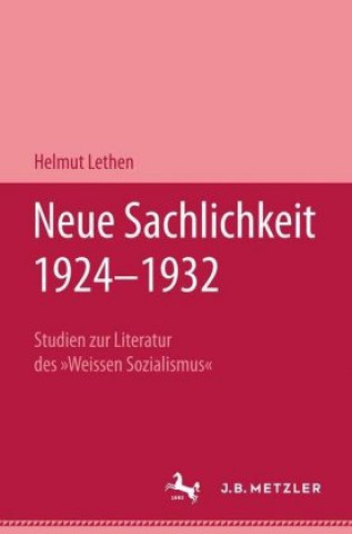 Carte Neue Sachlichkeit 1924-1932 Helmut Lethen
