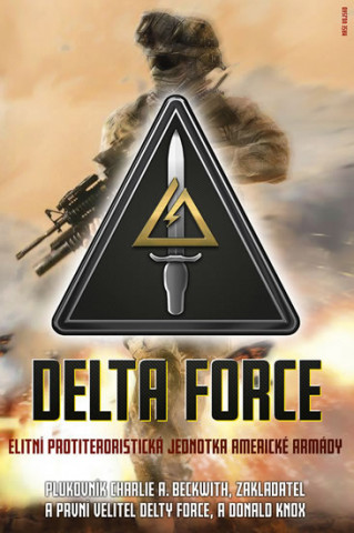 Kniha Delta Force Beckwith A. Charlie