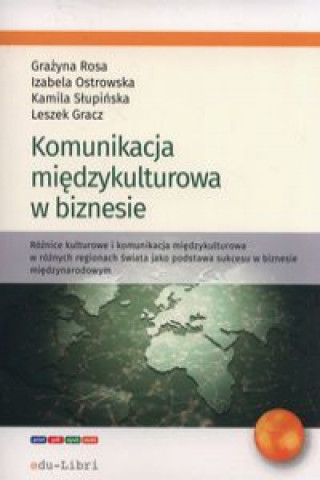 Kniha Komunikacja miedzykulturowa w biznesie Gracz Leszek