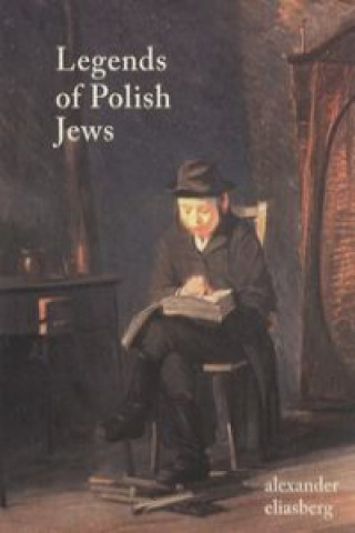 Książka Legends of Polish Jews Eliasberg Aleksander