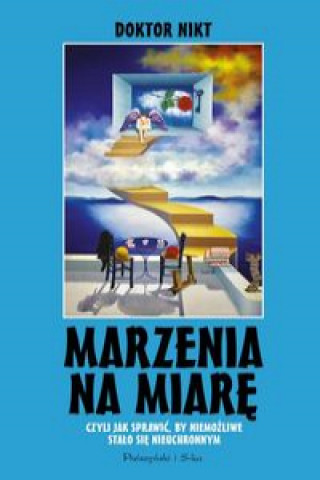 Książka Marzenia na miarę Nikt Dr.