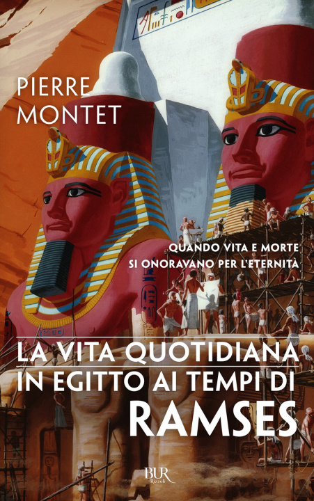 Knjiga La vita quotidiana in Egitto ai tempi di Ramses Pierre Montet