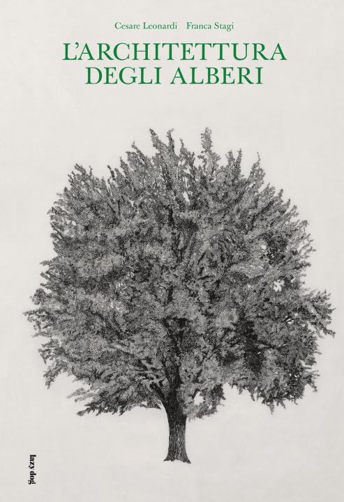 Kniha L'architettura degli alberi Cesare Leonardi