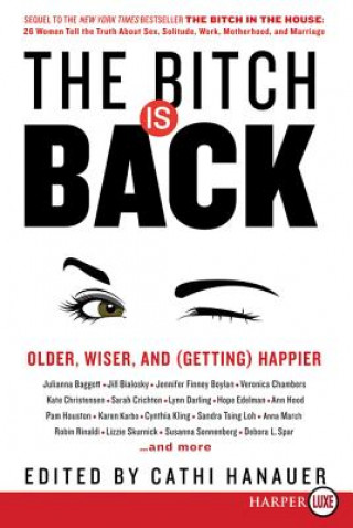 Book Bitch Is Back Cathi Hanauer