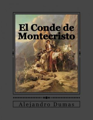 Książka El Conde de Montecristo Alejandro Dumas